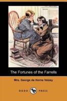 The Fortunes of the Farrells (Dodo Press)