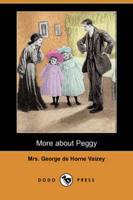 More about Peggy (Dodo Press)