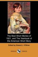 Best Short Stories of 1921, and the Yearbook of the American Short Story (D