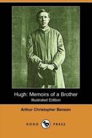 Hugh: Memoirs of a Brother (Dodo Press)