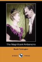 The Magnificent Ambersons (Dodo Press)