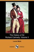 The History of Sir Richard Calmady, Volume II