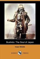 Bushido: The Soul of Japan (Dodo Press)