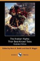 The Arabian Nights, Their Best-Known Tales (Illustrated Edition) (Dodo Press)
