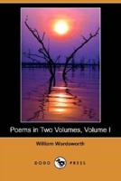 Poems in Two Volumes, Volume I (Dodo Press)