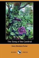 The Song of the Cardinal (Dodo Press)