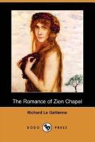 The Romance of Zion Chapel (Dodo Press)