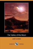 The Valley of the Moon (Dodo Press)