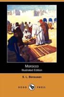 Morocco (Illustrated Edition) (Dodo Press)