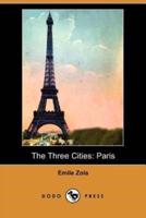 The Three Cities: Paris (Dodo Press)
