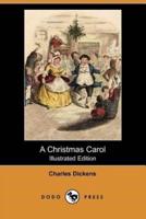 A Christmas Carol (Illustrated Edition) (Dodo Press)