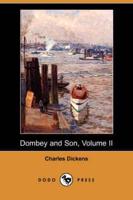 Dombey and Son, Volume II (Dodo Press)