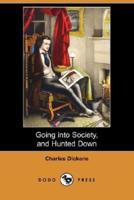 Going Into Society, and Hunted Down (Dodo Press)