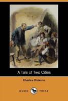 A Tale of Two Cities (Dodo Press)