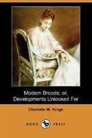 Modern Broods; Or, Developments Unlooked for (Dodo Press)