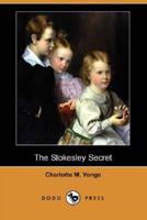 The Stokesley Secret (Dodo Press)