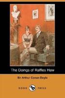 The Doings of Raffles Haw (Dodo Press)