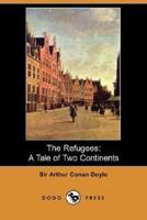 The Refugees: A Tale of Two Continents (Dodo Press)