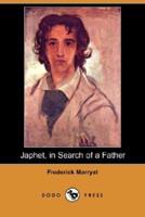 Japhet, in Search of a Father (Dodo Press)
