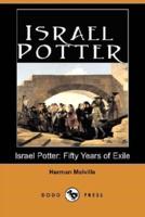 Israel Potter: Fifty Years of Exile