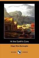 At the Earth's Core (Dodo Press)