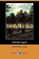Wolfville Nights (Dodo Press)
