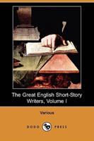 The Great English Short-Story Writers, Volume I (Dodo Press)