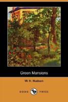 Green Mansions (Dodo Press)