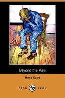 Beyond the Pale (Dodo Press)
