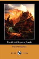 The Great Stone of Sardis (Dodo Press)