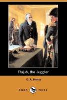 Rujub, the Juggler (Dodo Press)