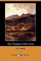 The Treasure of the Incas (Dodo Press)