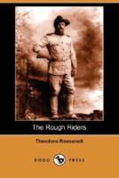 The Rough Riders (Dodo Press)