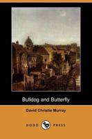 Bulldog and Butterfly (Dodo Press)