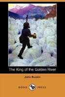 The King of the Golden River (Dodo Press)