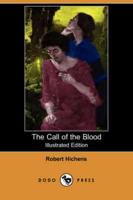 The Call of the Blood (Illustrated Edition) (Dodo Press)