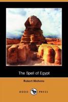 The Spell of Egypt (Dodo Press)