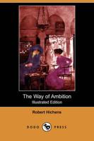 Way of Ambition (Illustrated Edition) (Dodo Press)