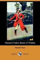 Howard Pyle's Book of Pirates (Dodo Press)