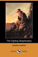 Fighting Shepherdess (Dodo Press)