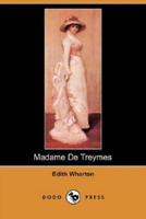 Madame de Treymes (Dodo Press)