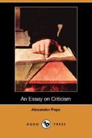 An Essay on Criticism (Dodo Press)