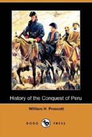 History of the Conquest of Peru (Dodo Press)