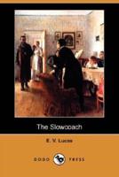 The Slowcoach (Dodo Press)