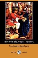 Tales from the Arabic - Volume 3 (Dodo Press)