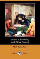 Miriam's Schooling and Other Papers (Dodo Press)
