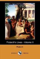 Plutarch's Lives - Volume II (Dodo Press)