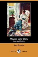 Mouser Cats' Story (Illustrated Edition) (Dodo Press)