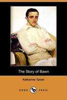 Story of Bawn (Dodo Press)