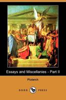 Essays and Miscellanies - Part II (Dodo Press)